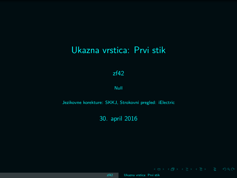 Ukazna vrstica: prvi stik